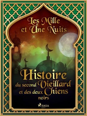 cover image of Histoire du second Vieillard et des deux Chiens noirs